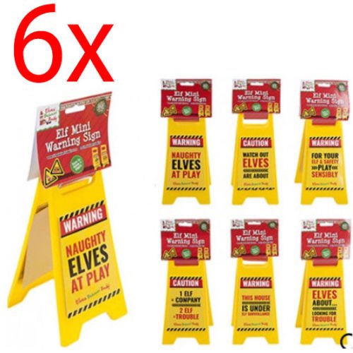 6 X NAUGHTY ELF WARNING SIGN ELVES AT PLAY XMAS KIDS GIFT TOY FAMILY FUN PARTY 